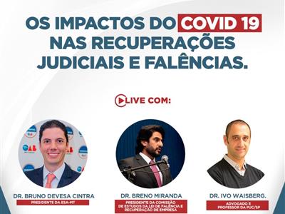 Foto da Notícia: ESA-MT transmitirá debate sobre impactos da Covid-19 nas recuperações judiciais e falências