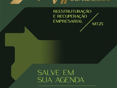 Foto da Notícia: OAB-MT confirma data do VII Congresso de Reestruturação e Recuperação Empresarial
